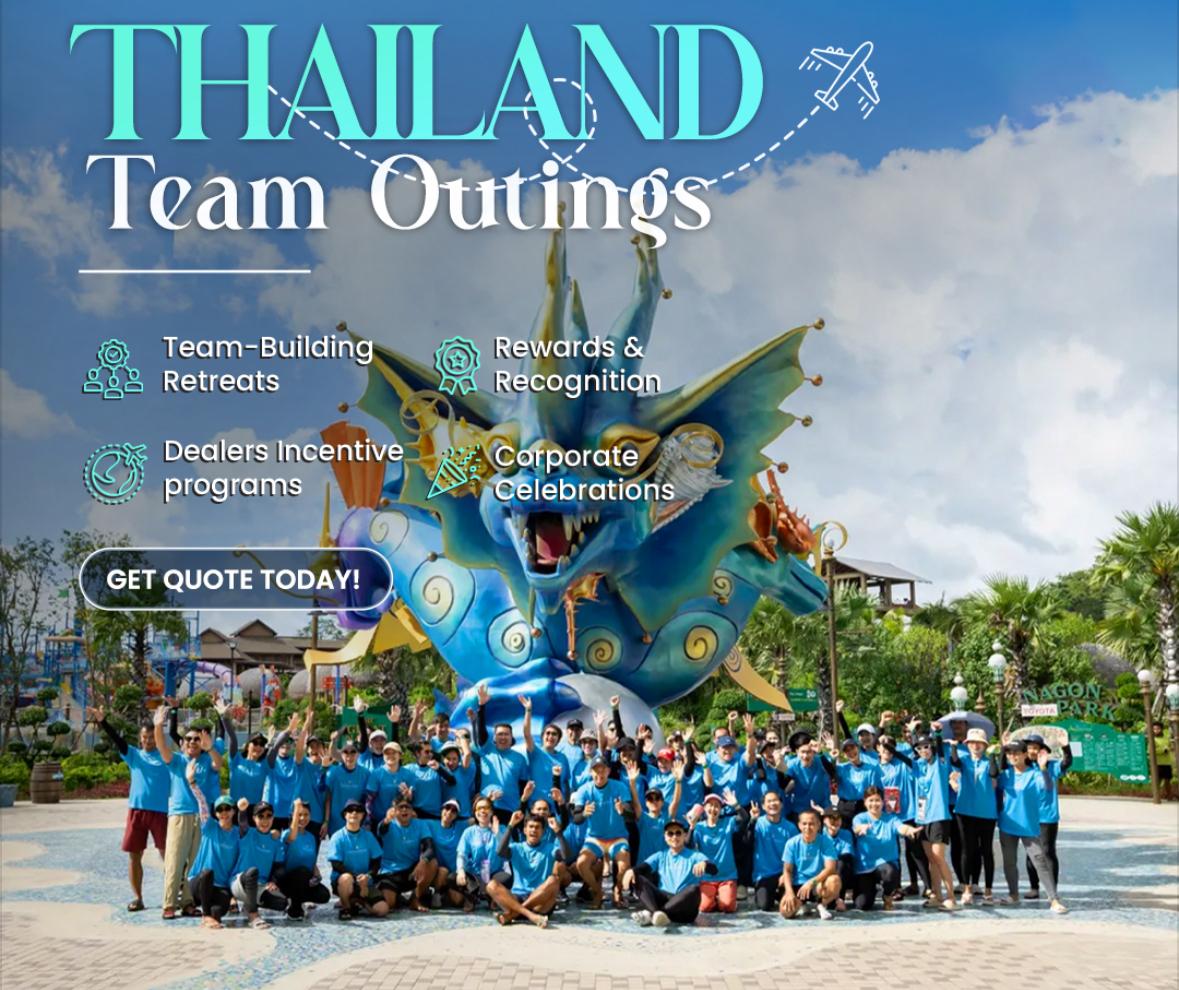 THAILAND TEAM OUTINGS