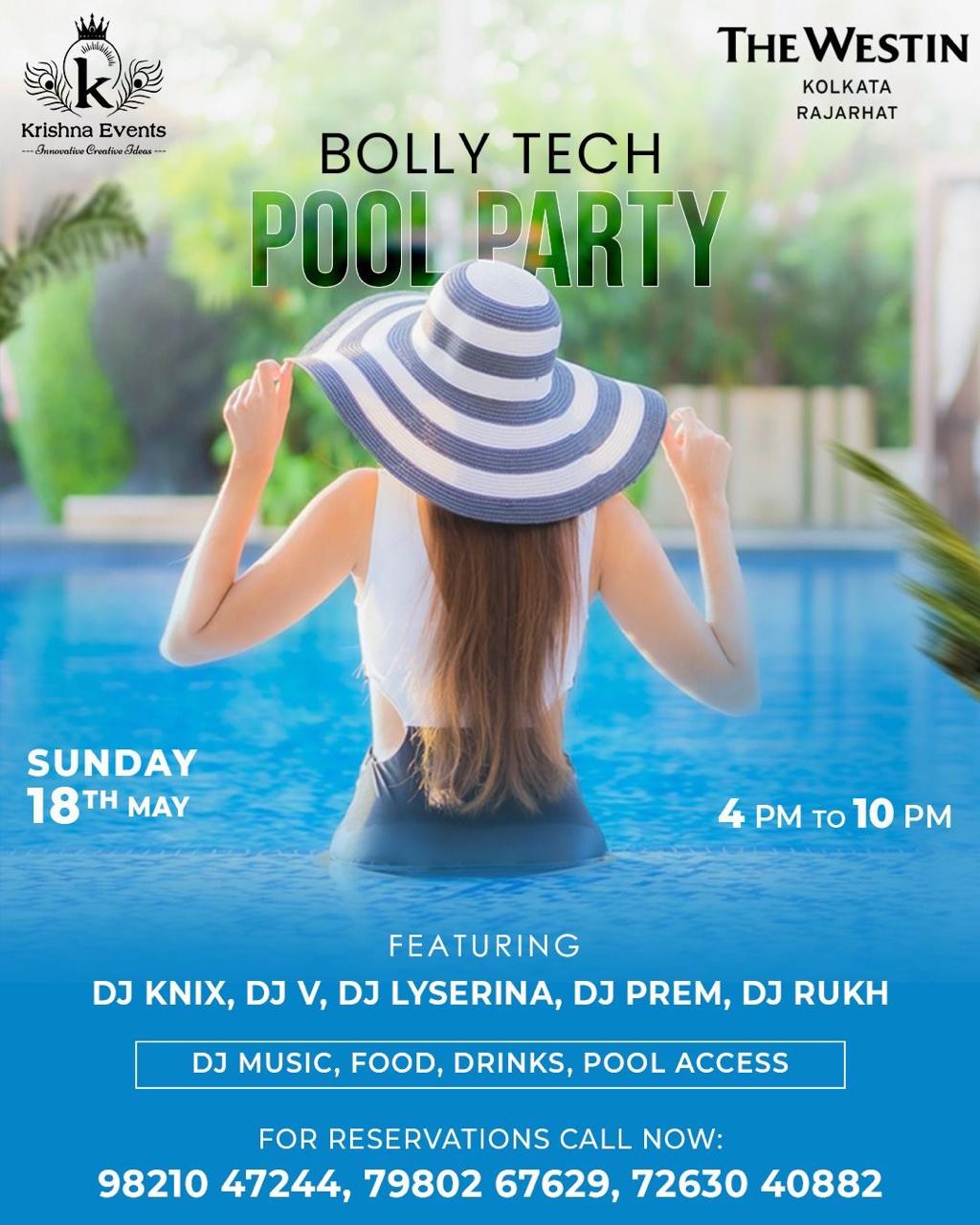 BOLLY TECH POOL PARTY   THE WESTIN KOLKATA RAJARHAT
