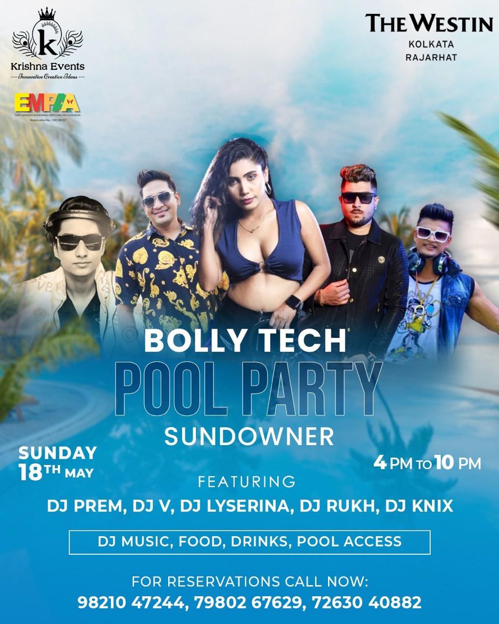 BOLLY TECH POOL PARTY THE WESTIN KOLKATA RAJARHAT