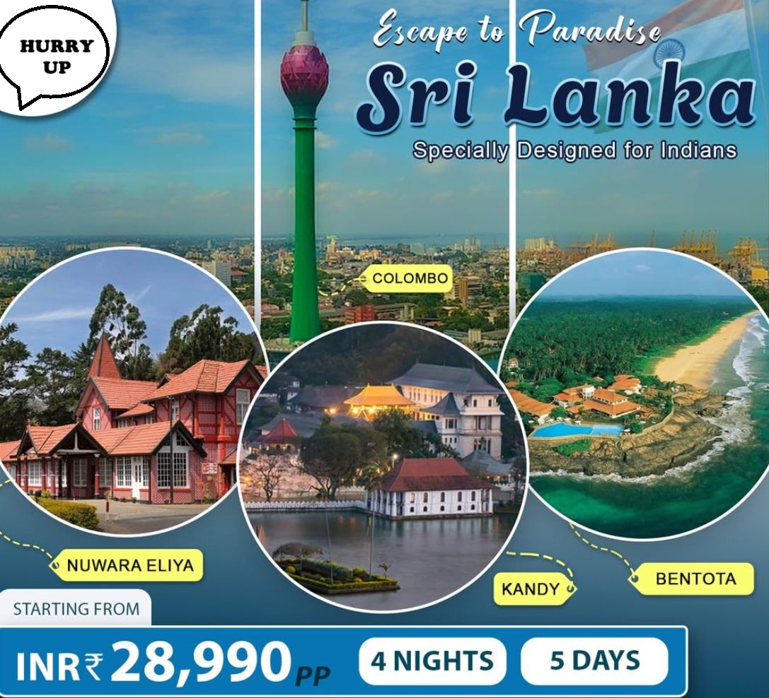 ESCAPE TO PARADISE SRILANKA SPECIALLY   DESIGNED FOR INDIANS 4N 5D